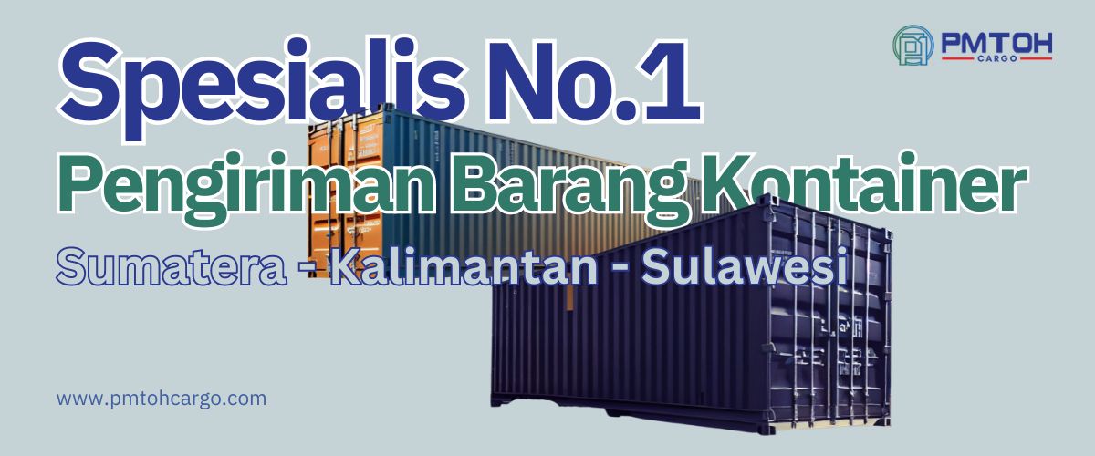 cargo murah ke seluruh indonesia